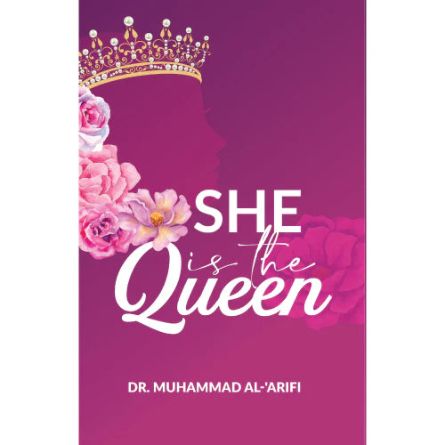 She Is The Queen By Dr Muhammad Al-Arifi