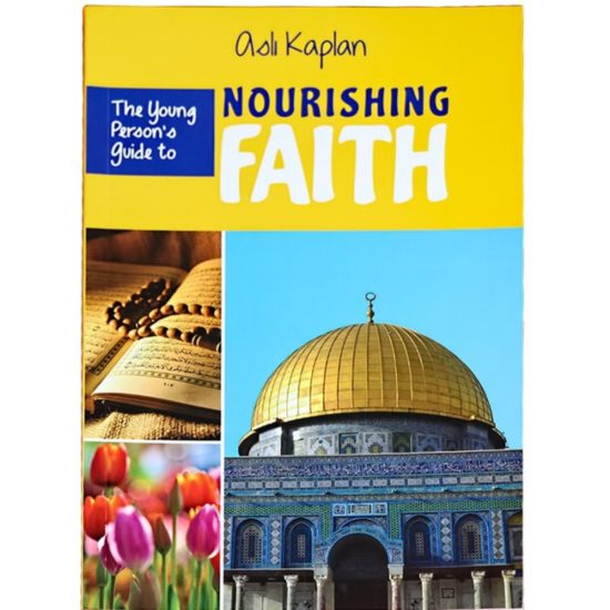 The Young Person's Guide to Nourishing Faith