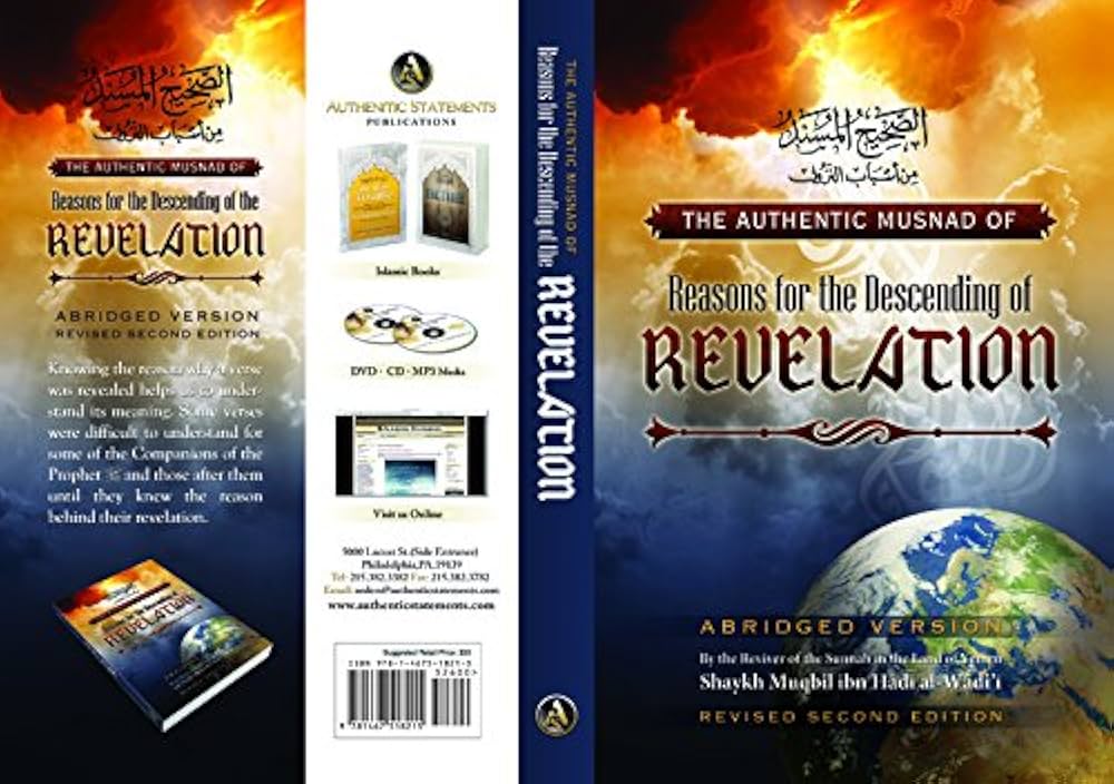 The Authentic Musnad of Reasons for the descending of Revelation By Sh