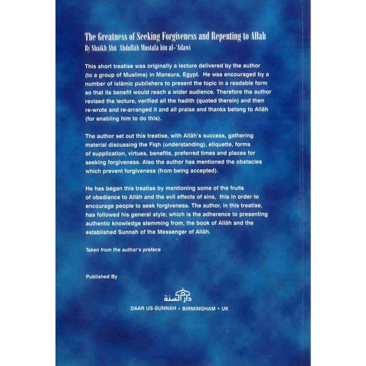 The Greatness of seeking forgiveness and repenting to Allah By Shaikh Abu Abdallah