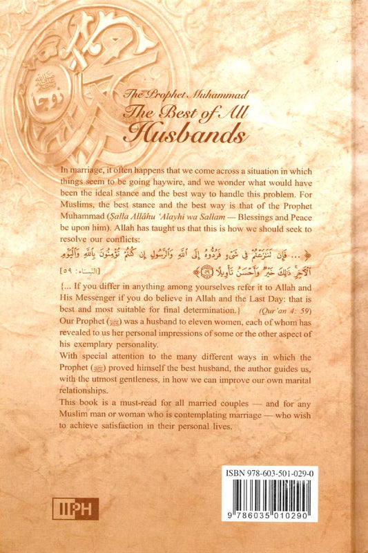 The Prophet Muhammad The best of all husbands By Dr Ghazi al-Shammari