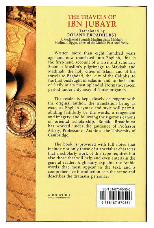 The Travels of Ibn Jubayr Translated by Roland Broadhurst