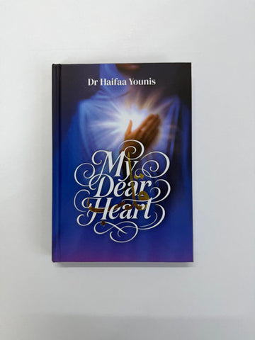 My Dear Heart By Dr Haifaa Younis