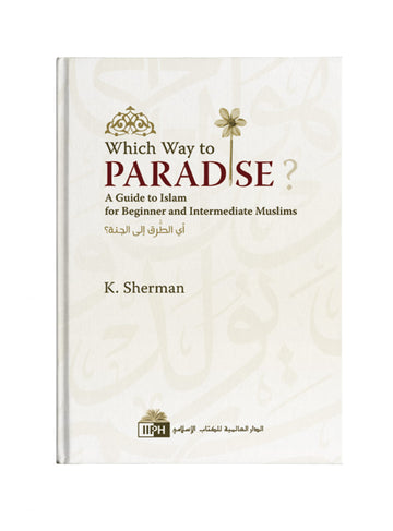 Which Way To Paradise ?