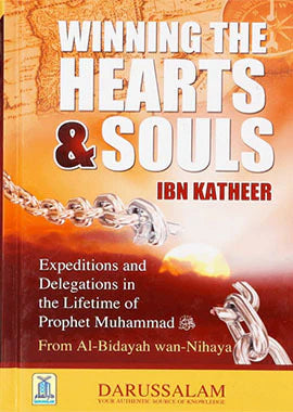 Winning The hearts and Souls Ibn Katheer