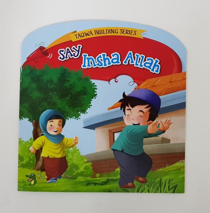 Say InshaAllah - Taqwa Building series