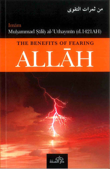 The Benefits of Fearing Allah