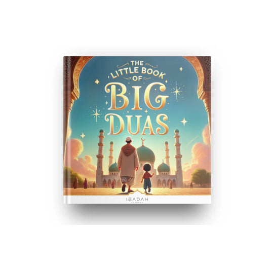 The Little Book Of Big Duas