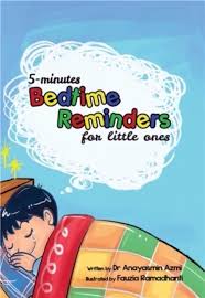 5 minutes Bedtime Reminders For little ones By Dr Anayasmin Azmi