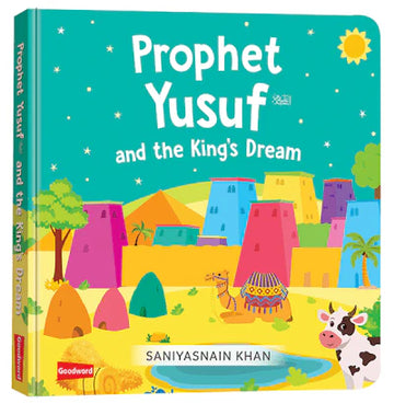 Prophet Yusuf and The King's Dream - Board Book