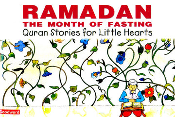 Ramadan The Month Of Fasting - Quran Stories for little hearts