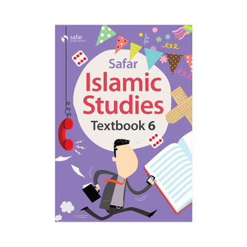 Safar Islamic Studies: Textbook 6