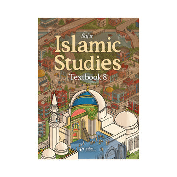 Safar Islamic Studies: Textbook 8