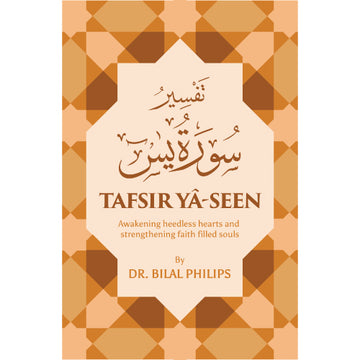 Tafsir Ya-Seen By Dr Bilal Phillips