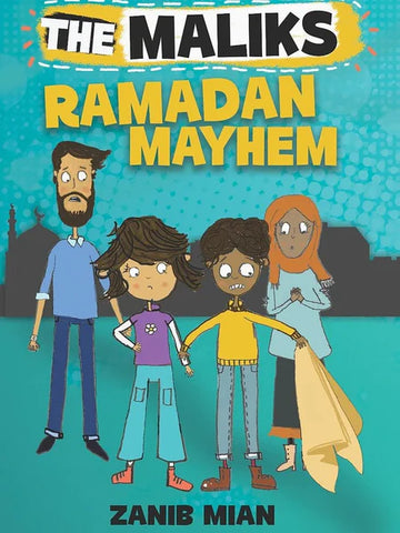 The Maliks Ramadan Mayhem By Zanib Mian