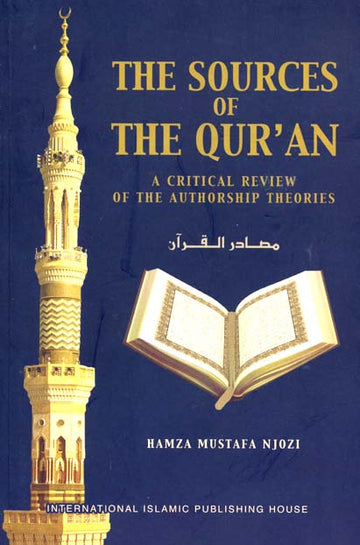 The Sources Of The Quran By Hamza Mustafa Njozi