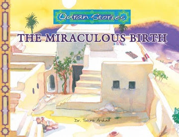 Quran Stories - The Miraculous Birth