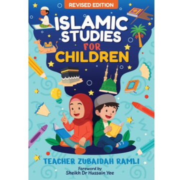 Islamic studies for children - By Teacher Zubaidah Ramli - Revised edition