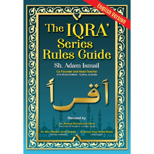 The Iqra' Series Rules Guide By Sh. Adam Ismail