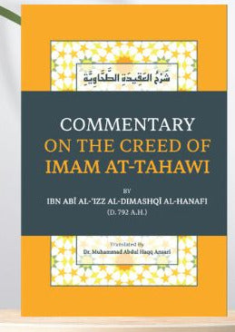 Commentary On The Creed Of Imam At-Tahawi